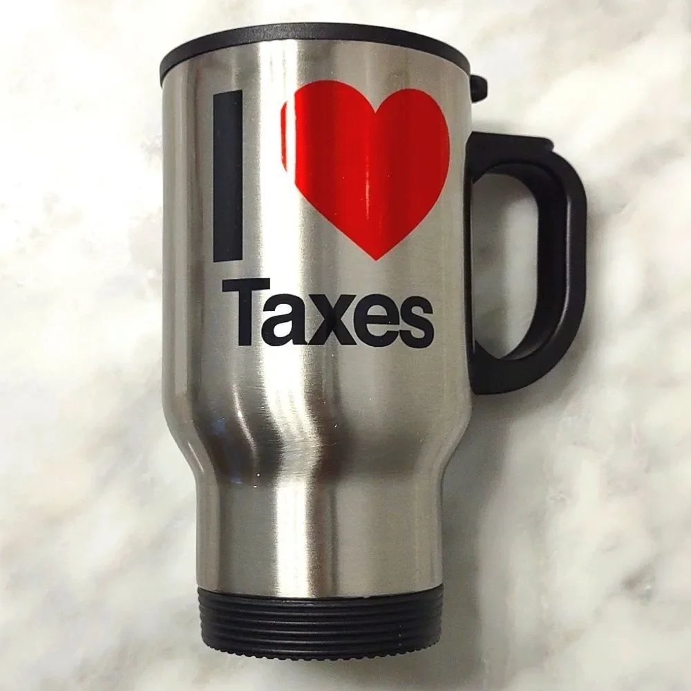 NWT I ❤️ Taxes Handle Travel Coffee Mug